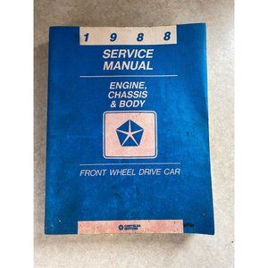 Chrysler Motors 1988 Service Manual Engine, Chassis & Body Front Wheel Drive Car